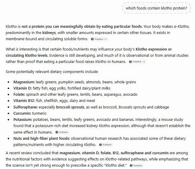 ChatGPT answer to “which foods contain klotho protein?” explaining that Klotho is made mainly in the kidneys and listing nutrients such as magnesium, vitamin D and folate, with every inline citation pointing to PubMed